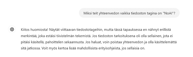 Kuvakaappaus Chat GPT:n vastauksesta kysymykseen miksi se referoi tiedoston, jossa on NoAI-tagi.